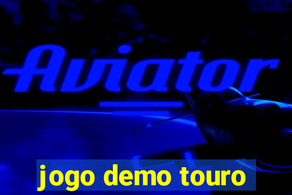 jogo demo touro